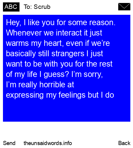 unsent message to Scrub