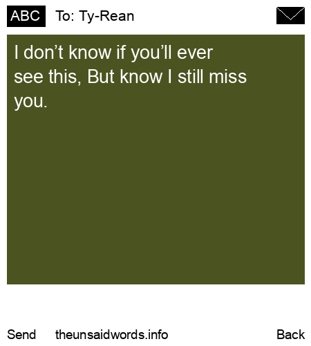 unsent message to Ty-Rean