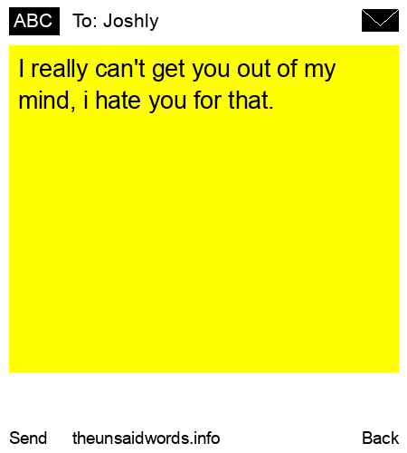 unsent message to Joshly
