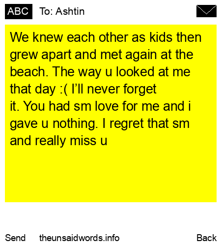 unsent message to Ashtin