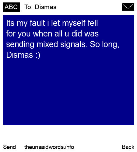 unsent message to Dismas