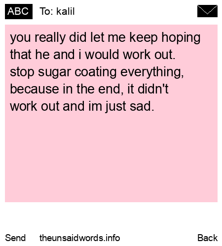 unsent message to kalil