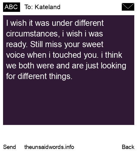 unsent message to Kateland