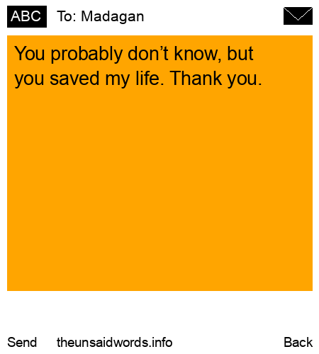 unsent message to Madagan