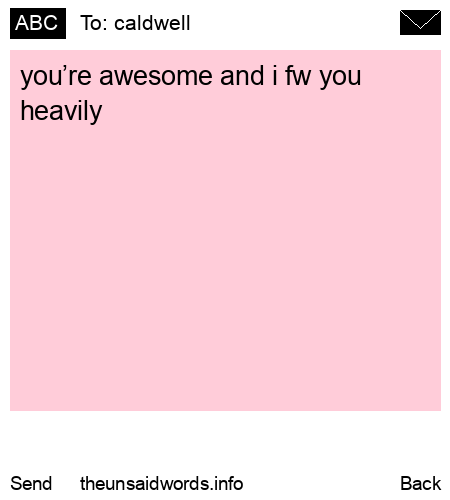 unsent message to caldwell
