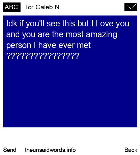 unsent message to Caleb N