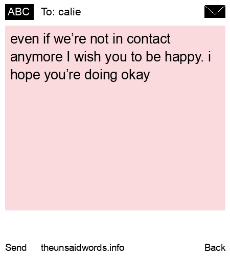 unsent message to calie