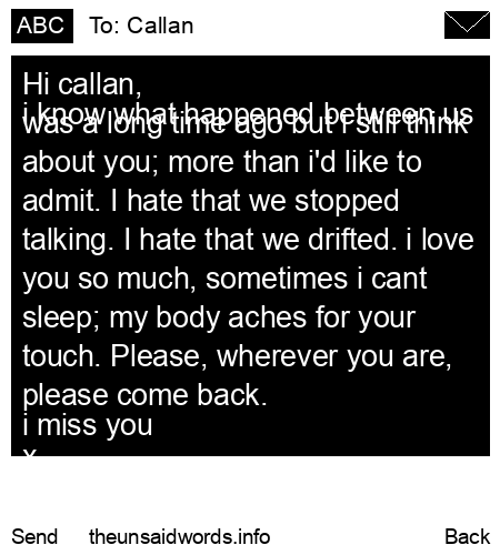 unsent message to Callan