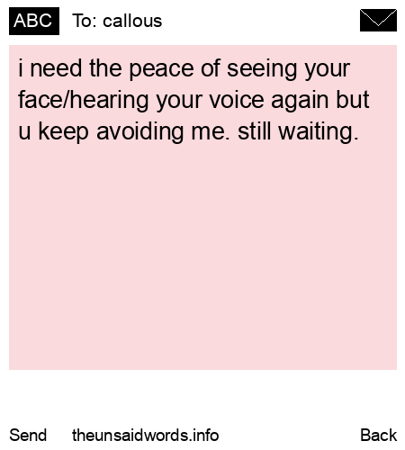 unsent message to callous 