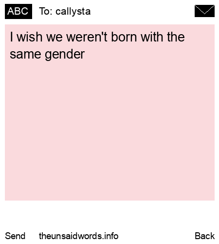 unsent message to callysta