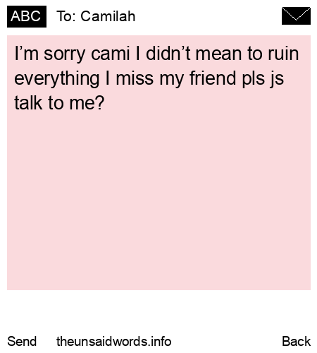 unsent message to Camilah