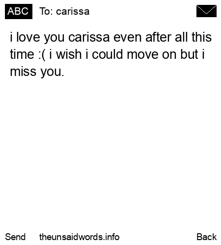 unsent message to carissa