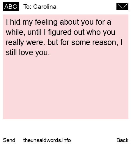 unsent message to Carolina