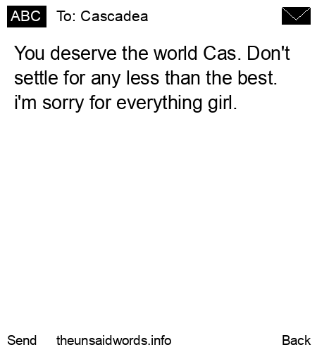 unsent message to Cascadea
