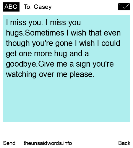 unsent message to Casey