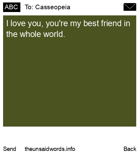 unsent message to Casseopeia