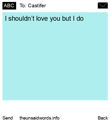 unsent message to Castifer