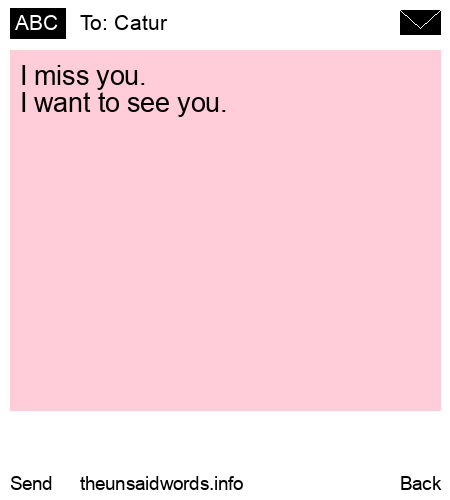 unsent message to Catur