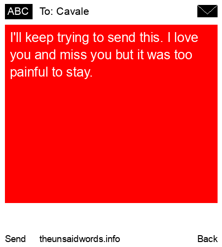unsent message to Cavale