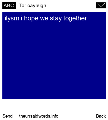 unsent message to cayleigh