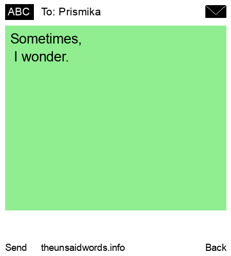 unsent message to Prismika