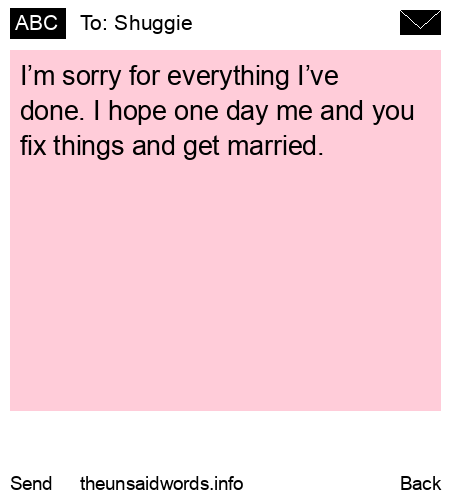 unsent message to Shuggie