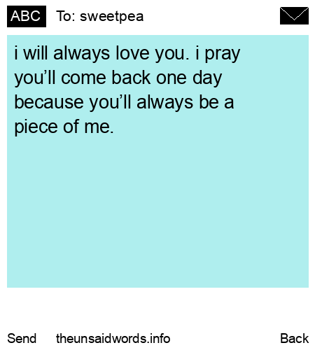 unsent message to sweetpea