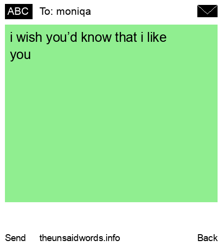 unsent message to moniqa