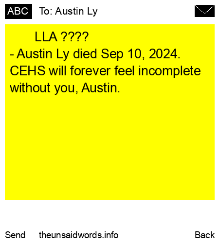 unsent message to Austin Ly