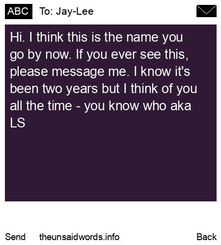 unsent message to Jay-Lee
