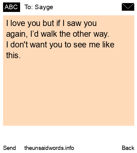 unsent message to Sayge