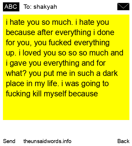 unsent message to shakyah
