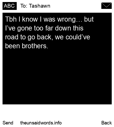 unsent message to Tashawn