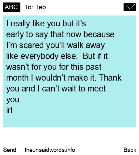 unsent message to Teo