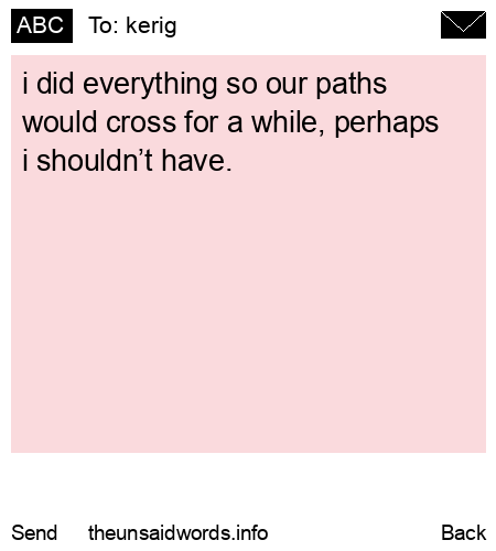 unsent message to kerig