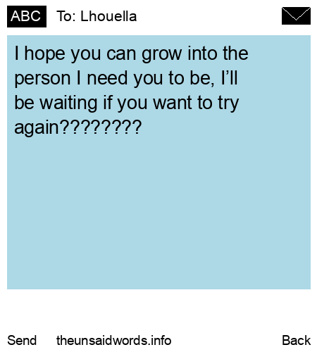 unsent message to Lhouella
