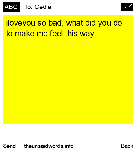 unsent message to Cedie