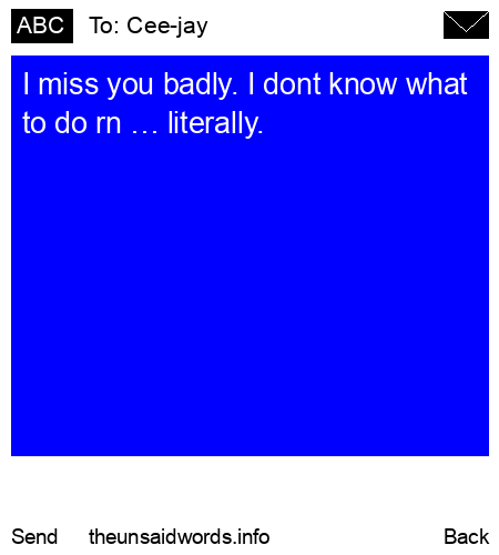 unsent message to Cee-jay