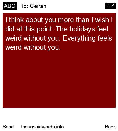 unsent message to Ceiran