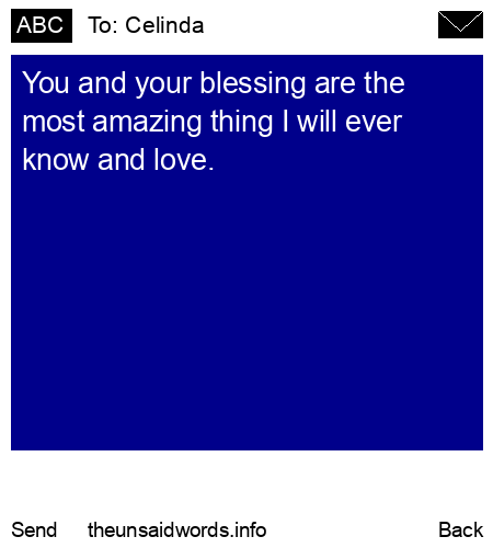 unsent message to Celinda