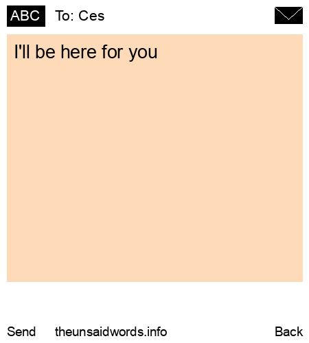 unsent message to Ces