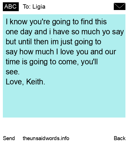 unsent message to Ligia