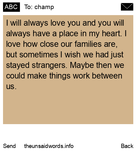 unsent message to champ