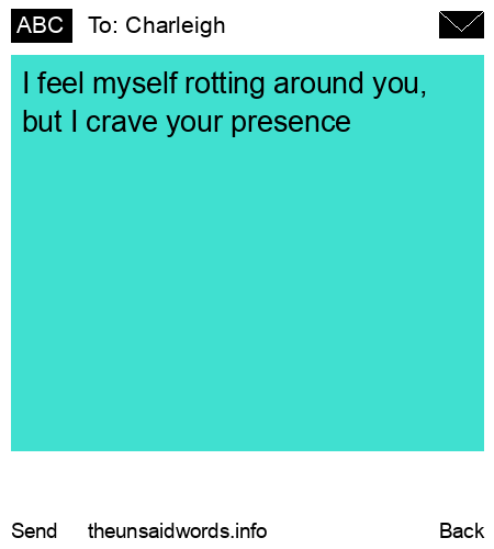 unsent message to Charleigh