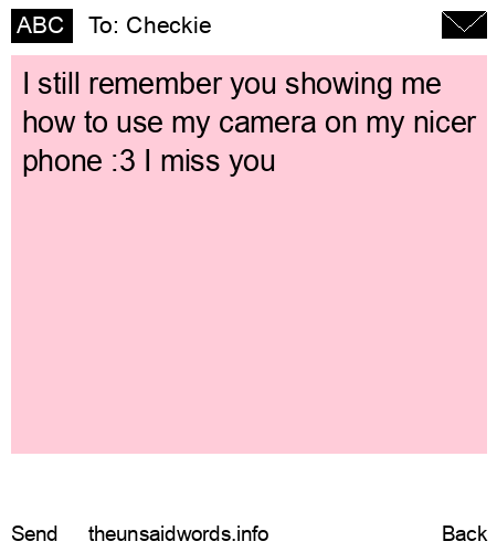 unsent message to Checkie