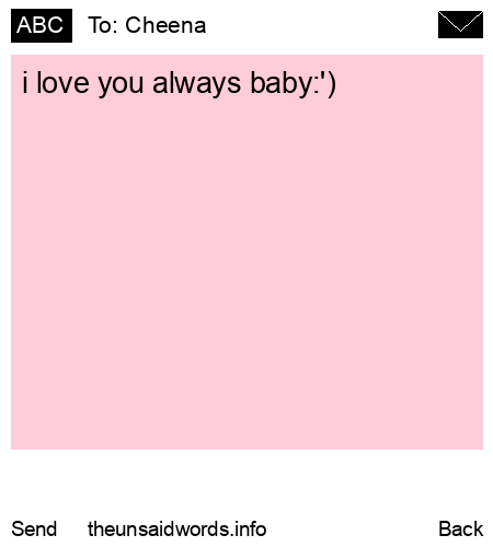 unsent message to Cheena