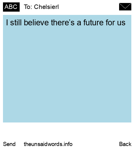 unsent message to Chelsierl