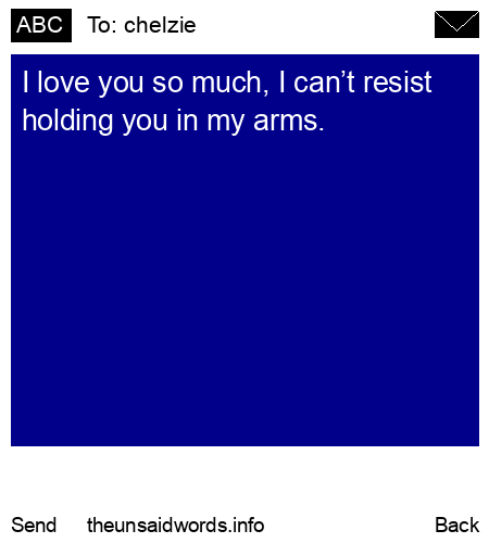 unsent message to chelzie