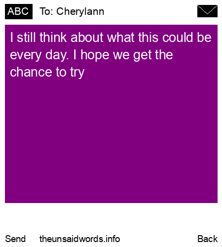 unsent message to Cherylann