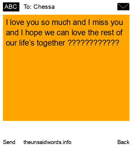 unsent message to Chessa
